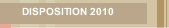 DISPOSITION 2010